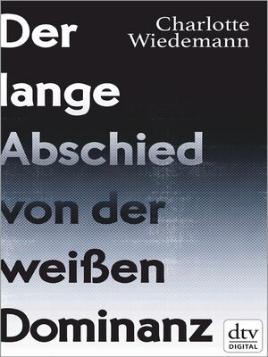cover image of Der lange Abschied von der weißen Dominanz